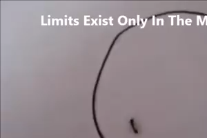 Limits exists only in the mind - Good Lesson